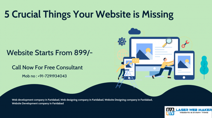 5 Crucial Things Your Website is Missing