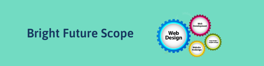 Bright Future Scope