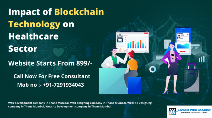 Impact of Blockchain Technology on Healthcare Sector